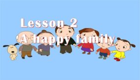 Lesson 2 A happy family课件（12张）初中英语预备课程（牛津译林版）