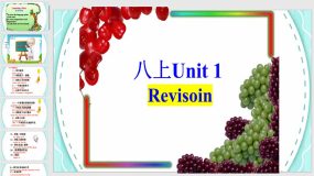 Unit 1 Revision 复习课件（41页）八年级英语上册同步课堂（牛津译林版）