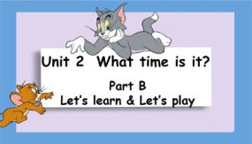 Unit 2 What time is it Part B Let’s learn & Let’s play（23张）三下英语（PEP）